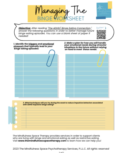 The ADHD:Binge Eating Connection: Managing The Binge Worksheet